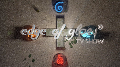 Desarrollo de Programa de TV Internacional “Edge of Glory”